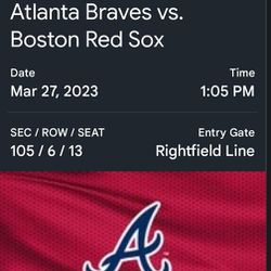 2 tickets Red Sox vs Braves March 27th