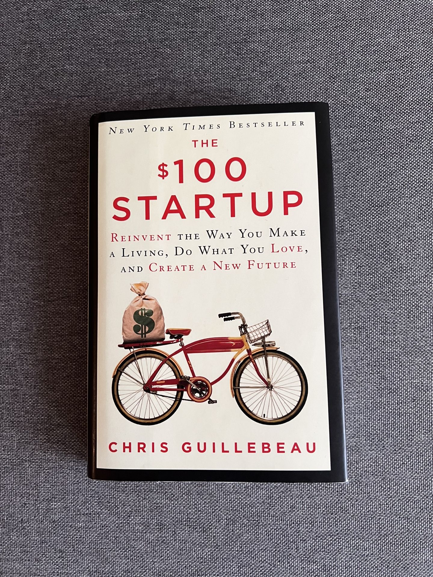 The $100 Startup Hard Cover Book
