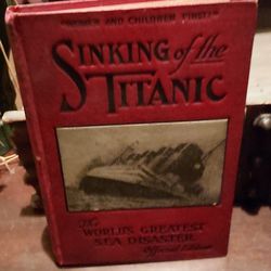 1912 Sinking Of The Titanic  Book