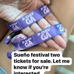 Sueño festival two Wristbands Only 
