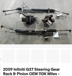 09 g37 steering rack (110k miles)