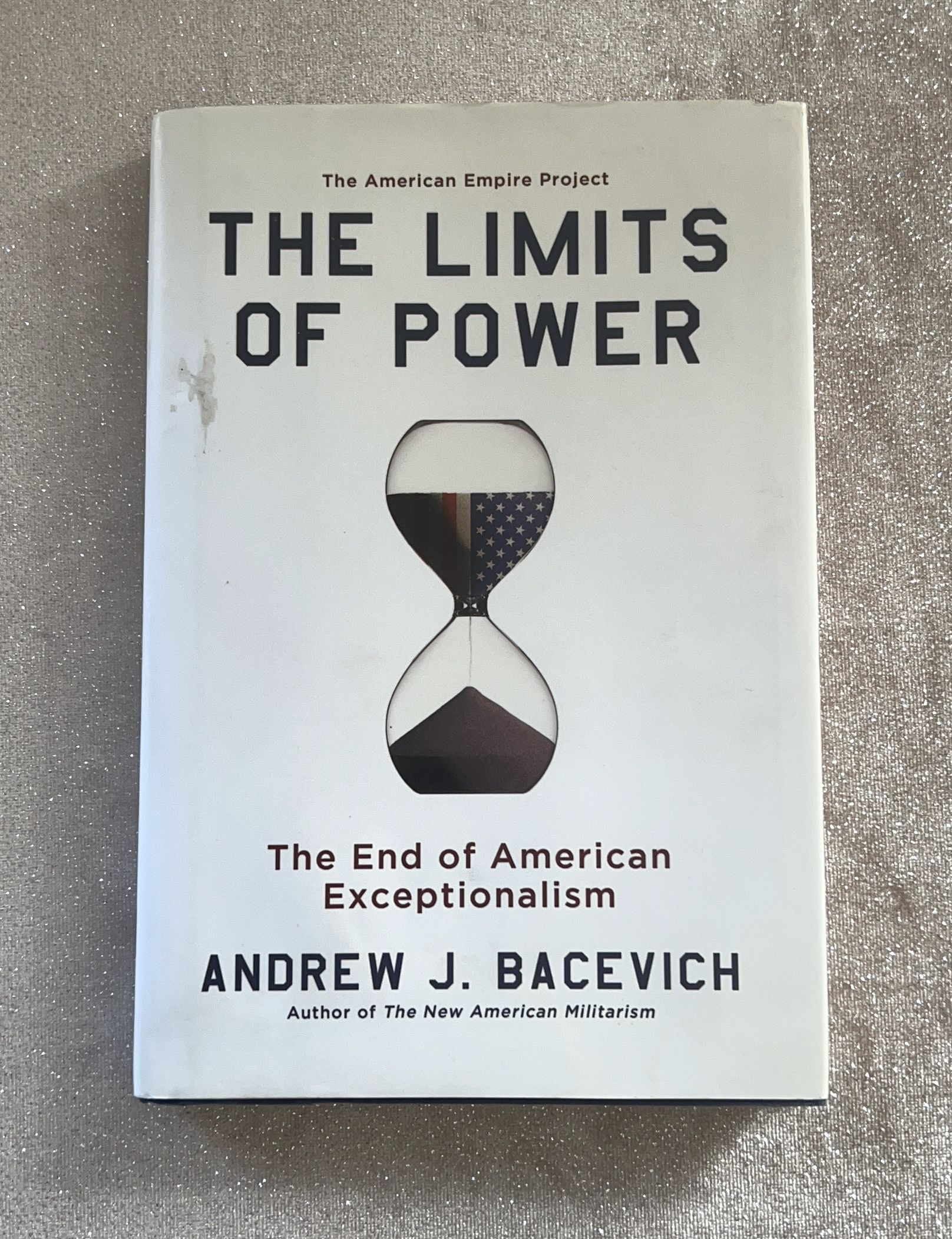 The Limits of Power by Andrew J. Bacevich