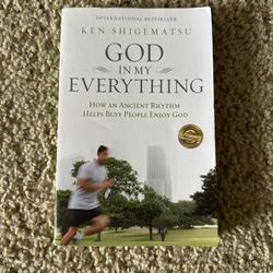 “God In My Everything” By Ken Shigematsu