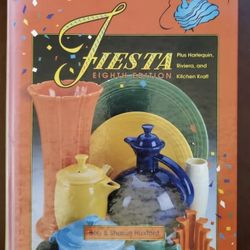 Collector's Encyclopedia of Fiesta: Harlequin, Riviera, Kitchen Kraft Book