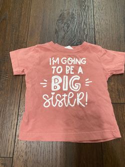 Girls pink going to be a big sister shirt size 12 months #6