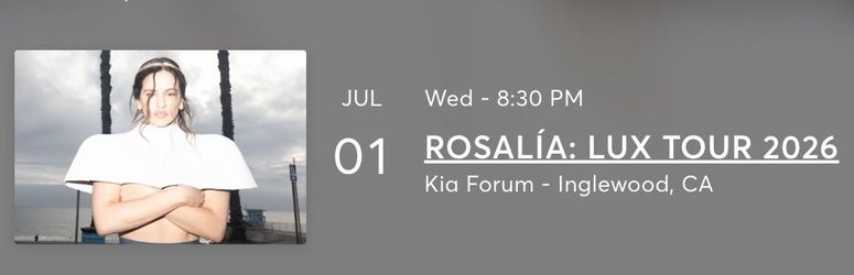July 1st - ROSALIA : LUX TOUR 2026 Kia Forum - Inglewood, CA