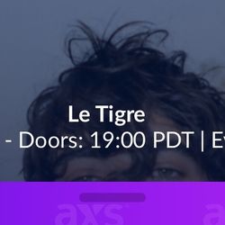 Le Tigre Tickets @ Greek Theatre July 9