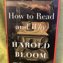 How to Read and Why by Harold Bloom