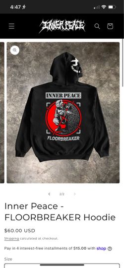 Inner peace floorbreaker hoodie