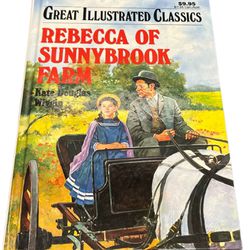 Great Illustrated Classics Ser.: Rebecca of Sunnybrook Farm by Kate Douglas Explore the charming world of Rebecca of Sunnybrook Farm with this beautif