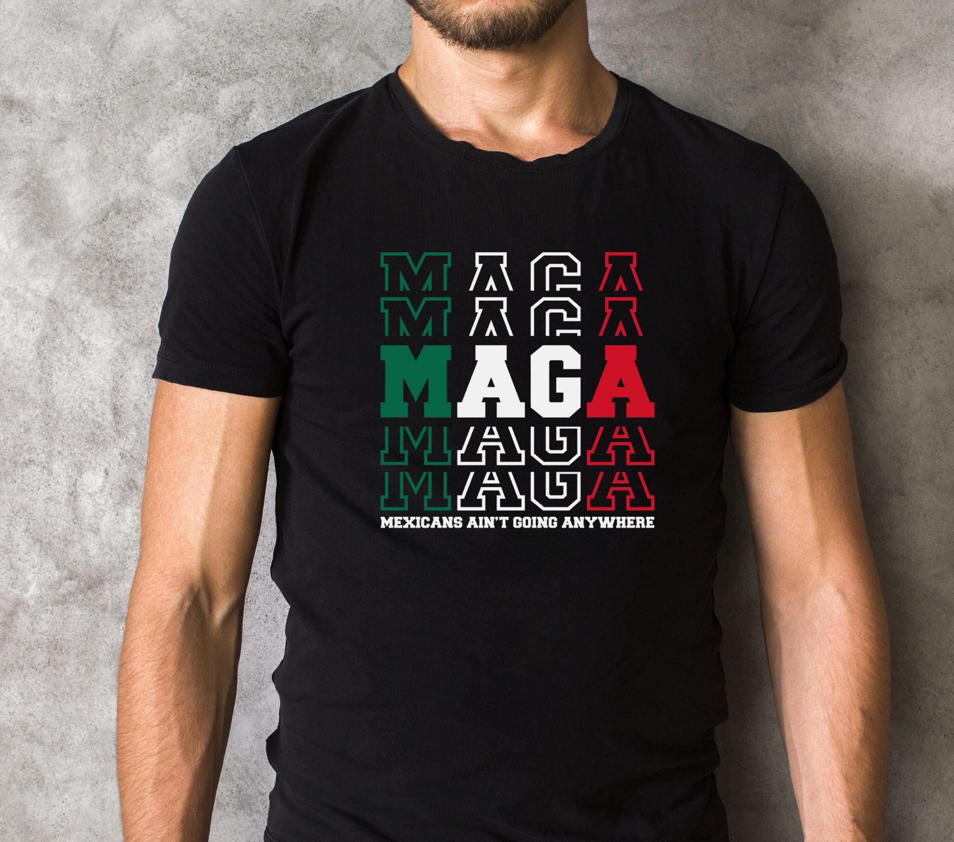 MAGA Mexicans Ain’t Going Anywhere Sweatshirts