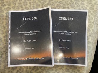 EDEL 556 Pablo Jasis Foundations of education for Social Justice