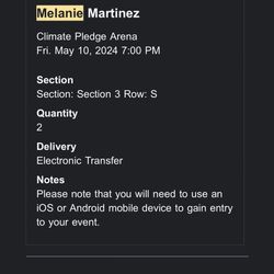 2 Melanie Martinez Tickets - May 10