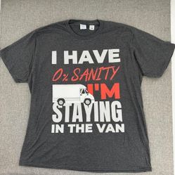 Men's Grey T-Shirt "I Have 0%‎ Sanity I'm Staying in The Van" Brand New 2XL