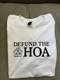 Defund the HOA T-Shirt - size men’s large and extra Large