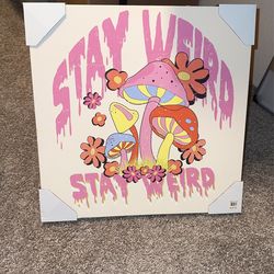 Stay Weird Mushroom Canvas Wall Art