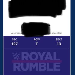 (1) 2024 Royal Rumble Ticket-Times Up…..