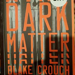 Dark Matter By Blake Crouch 