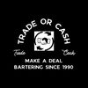 Trade Or Cash
