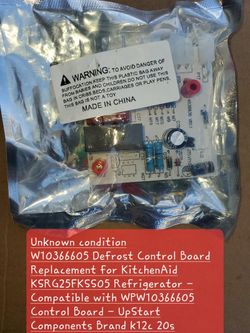 Unknown condition W10366605 Defrost Control Board Replacement for Kitc [KO4825]