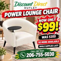 🚨 POWER LOUNGE CHAIR — NOW ONLY $99! 🚨