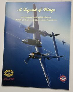 Legend of Wings Lone Star Flight Museum Aircraft Collection Aviation History PB