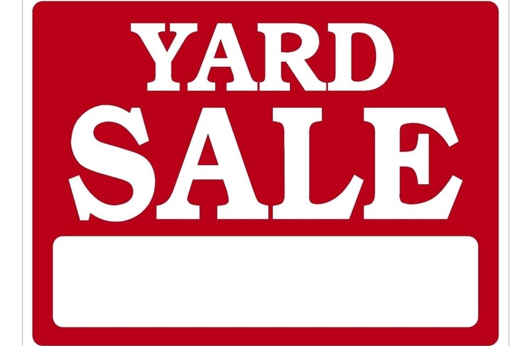 Yard Sale Everything Must Go!!!