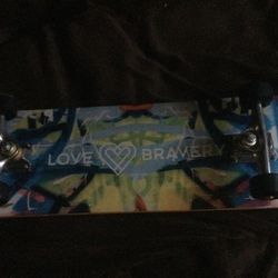 Love And Bravery Skateboard 