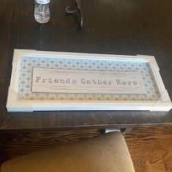 Friends Gather Here Frame