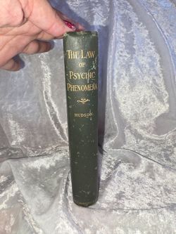 Antique 1902 The Law of Psychic Phenomena – Thomas Jay Hudson Hardcover