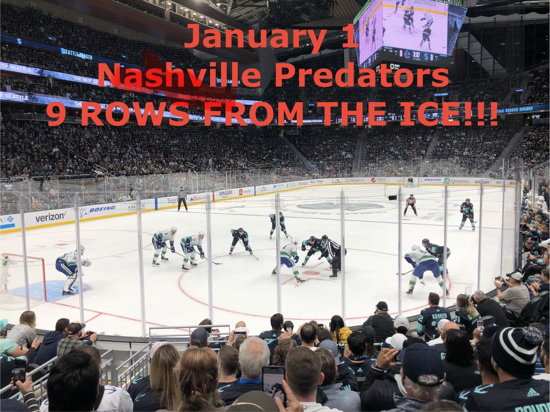 [1/1] Seattle Kraken v. Nashville Predators (9 ROWS FROM THE ICE!!)