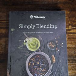 Simply Blending Vitamix Recipe Book NEW AND SEALED SAVE $10 SAVE 58%
