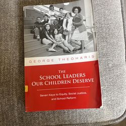 The School Leaders Our Children Deserve