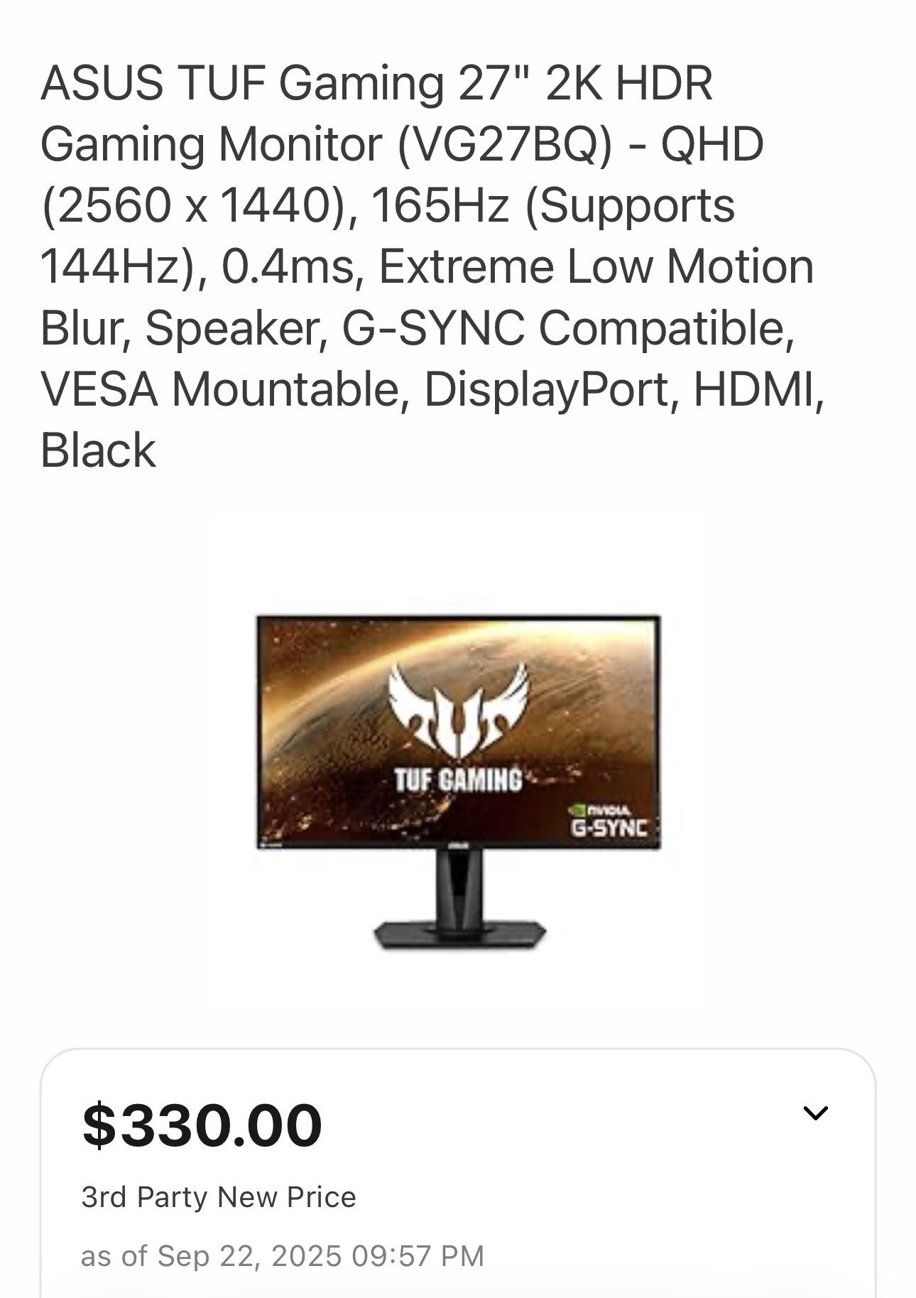 ASUS TUF Gaming 27" 2K HDR Gaming Monitor (VG27BQ) - QHD (2560 × 1440), 165Hz (Supports 144Hz), 0.4ms, Extreme Low Motion Blur, Speaker, G-SYNC Compat