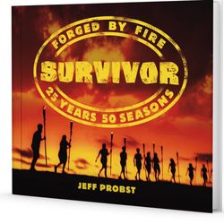 Survivor Forged By Fire Book 25 Years 50 Seasons CBS Reality Show Jeff Probst