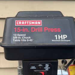 Craftsman 15” Drill Press