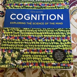 Cognition Exploring The Science Of The Mind 6th Edition