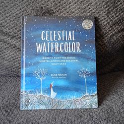 Celestial Watercolor: Learn to Paint the Zodiac Constellations ( Hardcover book)