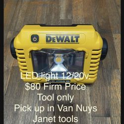 Dewalt LED Light 12/20v $80 Firm Price Tool Only 