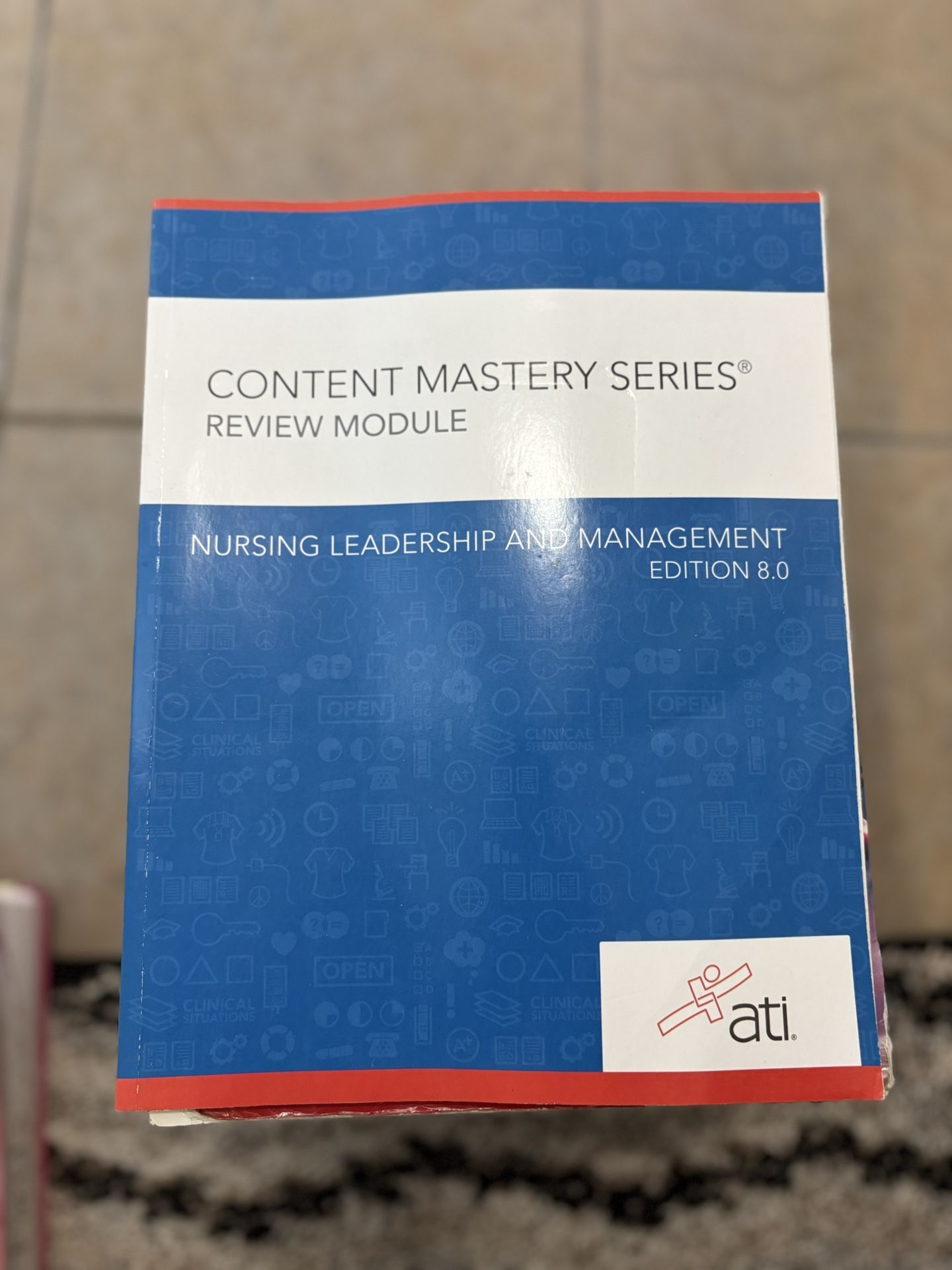 ATI Nursing Leadership and Management Edition 8.0