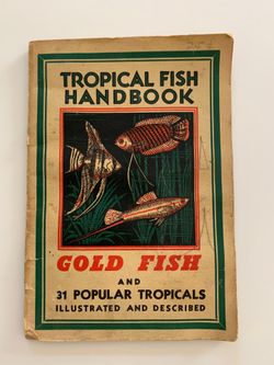 Vintage TROPICAL FISH HANDBOOK printed in 1945 by Guenther Schott of New York