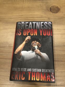 Greatness is Upon You Book. Motivation speaker Eric Thomas