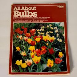 ALL ABOUT BULBS-Ortho Books Writers: Alvin Horton & James McNair 1986 Paperback