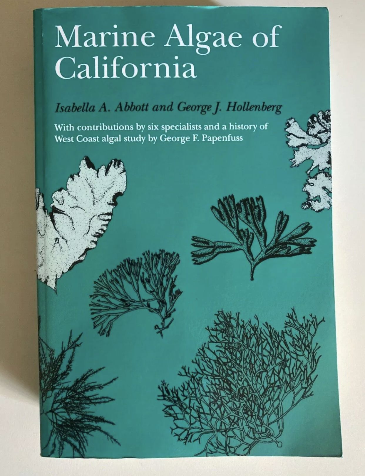 Marine Algae of California by Isabella A. Abbott and George J. Hollenberg *NEW*