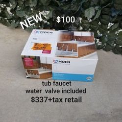 new moen tub faucet with water valves included  $337+tax retail . my price only $100 