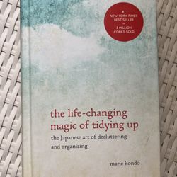 “The Life-Changing Magic of Tidying Up” by Marie Kondo