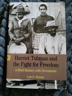 Harriet Tubman and the Fight for Freedom