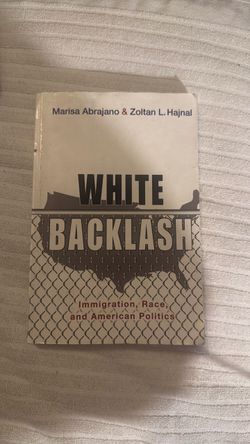 White Backlash: Immigration, Race, and American Politics (Paperback)