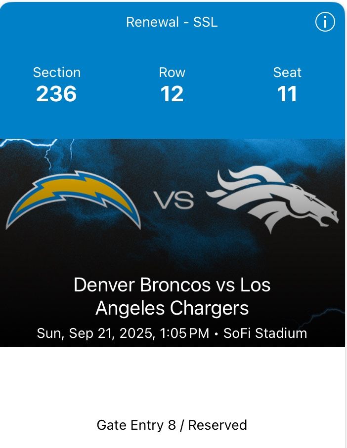 Chargers vs Broncos Sunday Sept. 21st 1:05pm