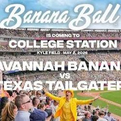 5 Tickets For Savannah Banana’s - College Station